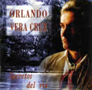 Secretos del río - Orlando Vera Cruz